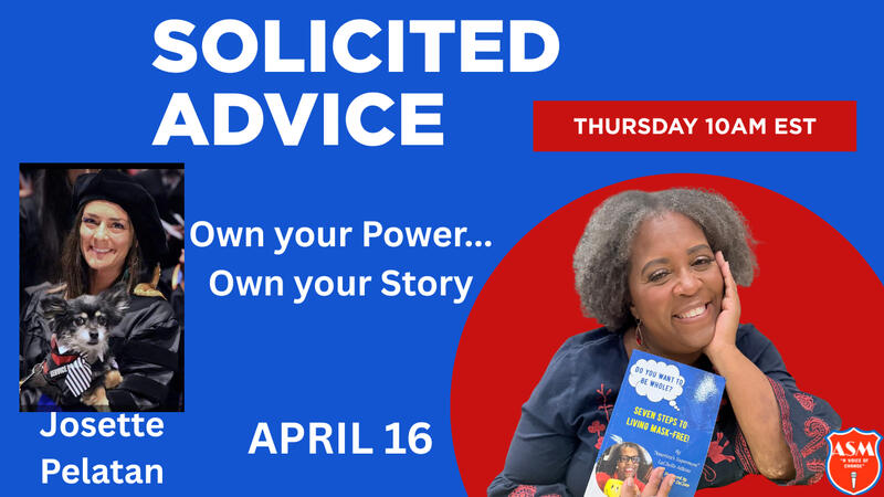 Solicited Advice - Guest Speaker: Josette Pelatan