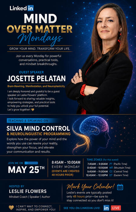 Mind over Matter Mondays: Guest Speaker: Josette Pelatan about Neuroplasticity