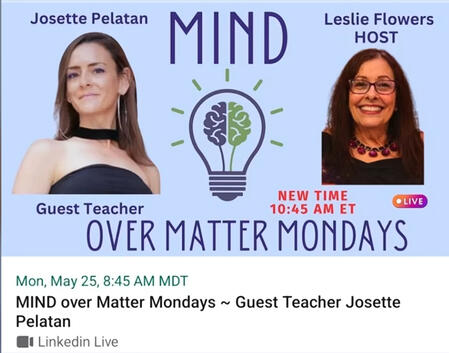 Mind Over Matter: Josette Pelatan speaking about Manifestation